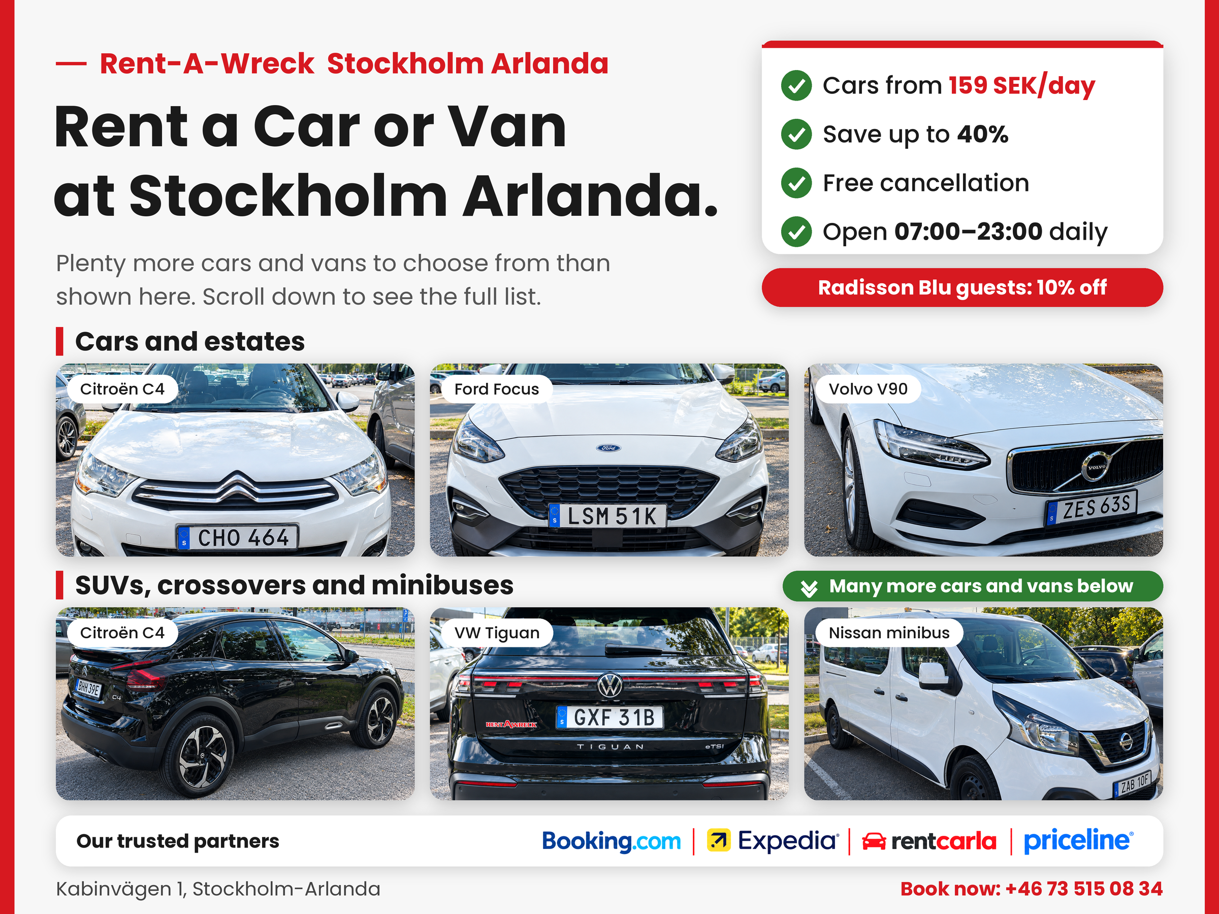 Rent-A-Wreck Stockholm Arlanda: cars from 159 SEK per day, free cancellation, open 07:00–23:00 every day, plenty more cars and vans to choose from below